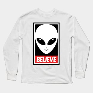 Believe - Aliens are real Long Sleeve T-Shirt